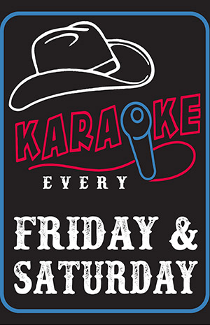 Karaoke Friday And Saturday